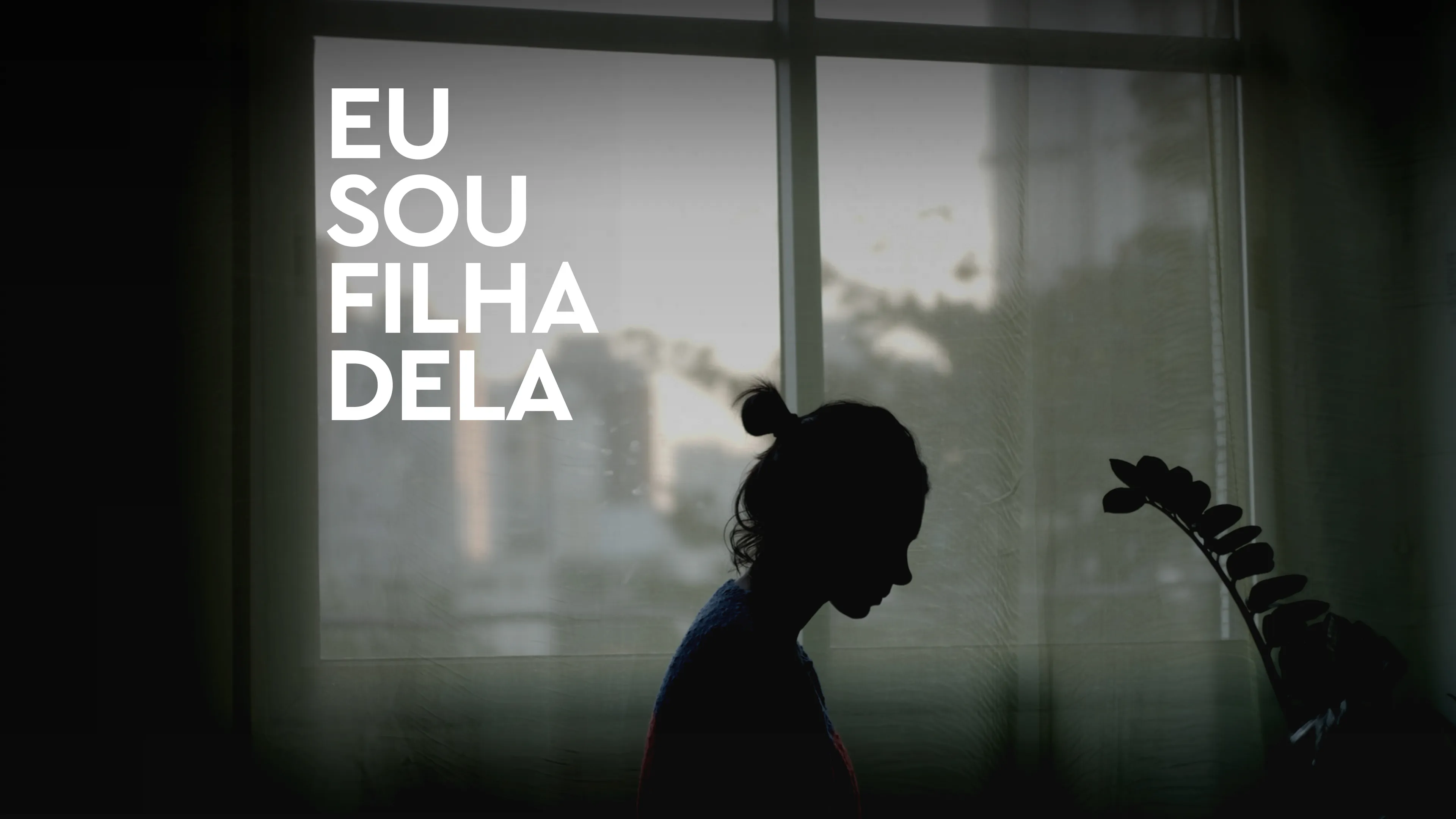 Eu Sou Filha Dela poster
